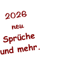 2026 neu Sprüche und mehr.